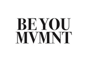 BE YOU MVMNT
